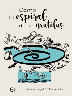 cover image of Como la espiral de un nautilus